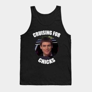 Dumb And Dumber: Cruising For Chicks Tank Top